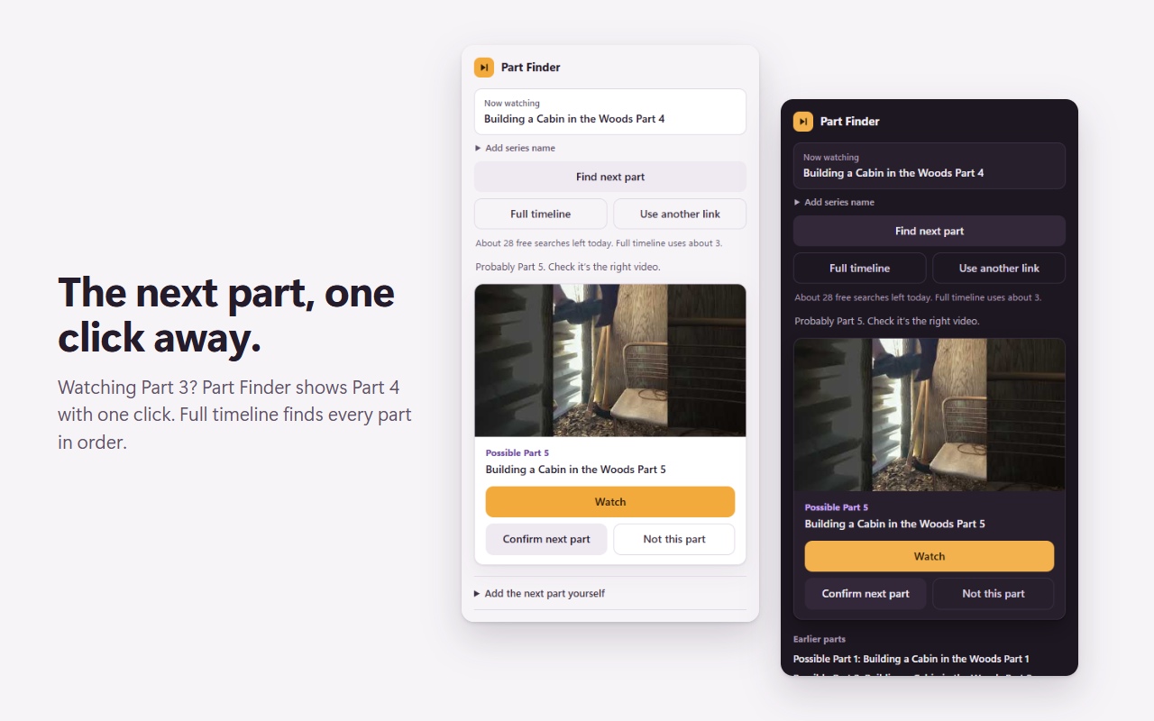 Part Finder in light and dark themes, showing Part 5 of a cabin-building series with a Watch button